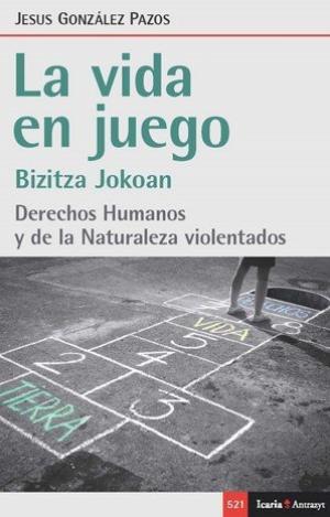 VIDA EN JUEGO, LA