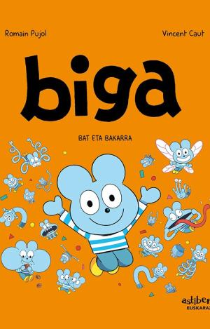 BIGA 5. BAT ETA BAKARRA