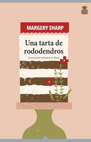 UNA TARTA DE RODODENDROS