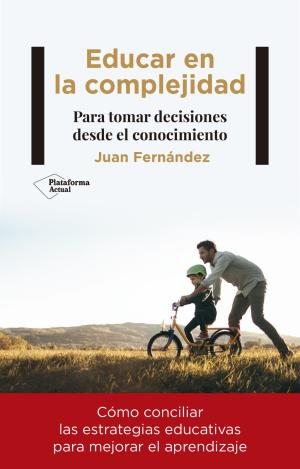 EDUCAR EN LA COMPLEJIDAD