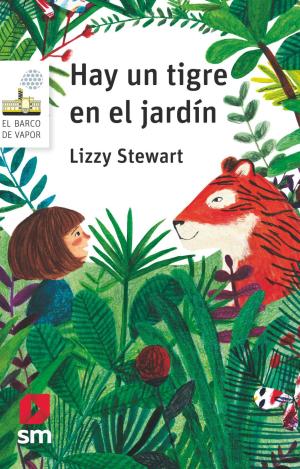 HAY UN TIGRE EN EL JARDÍN