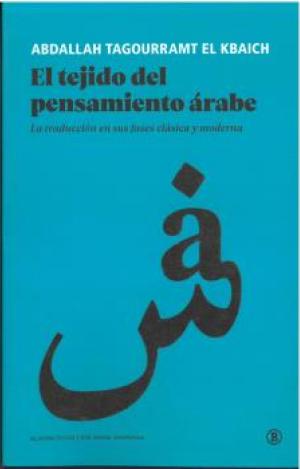 EL TEJIDO DEL PENSAMIENTO ÁRABE