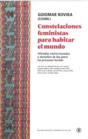 CONSTELACIONES FEMINISTAS PARA HABITAR EL MUNDO