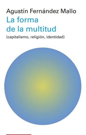 LA FORMA DE LA MULTITUD
