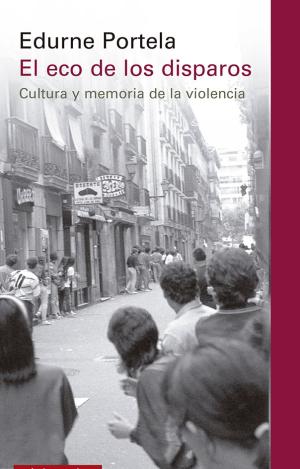 EL ECO DE LOS DISPAROS