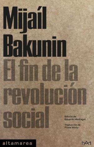 EL FIN DE LA REVOLUCIÓN SOCIAL