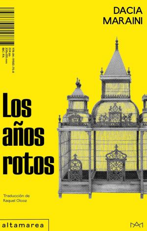 LOS AÑOS ROTOS