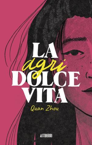 LA AGRIDOLCE VITA