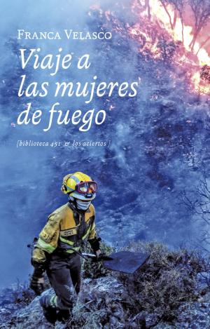VIAJE A LAS MUJERES DE FUEGO