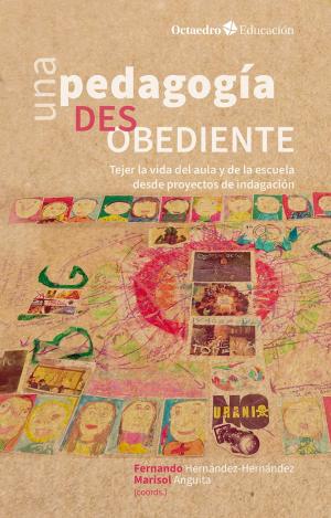 UNA PEDAGOGÍA DESOBEDIENTE