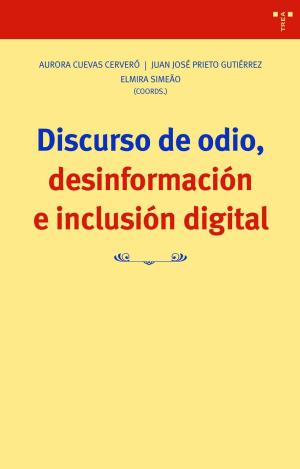 DISCURSO DE ODIO DESINFORMACION E INCLUSION DIGITA