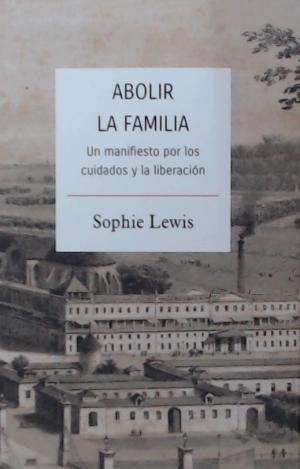 ABOLIR LA FAMILIA