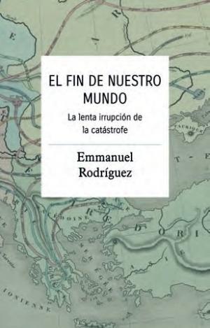 EL FIN DE NUESTRO MUNDO