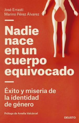NADIE NACE EN UN CUERPO EQUIVOCADO