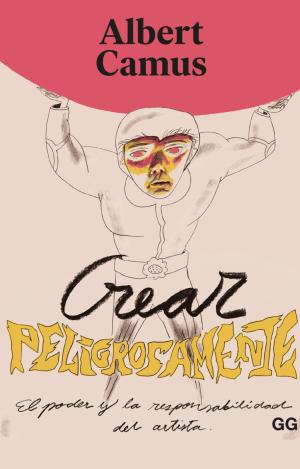 CREAR PELIGROSAMENTE