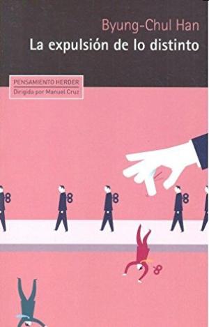LA EXPULSIÓN DE LO DISTINTO