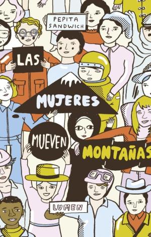 LAS MUJERES MUEVEN MONTAÑAS