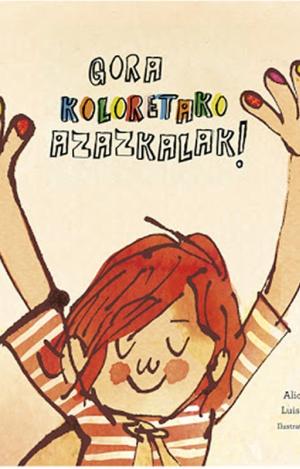 GORA KOLORETAKO AZAZKALAK!