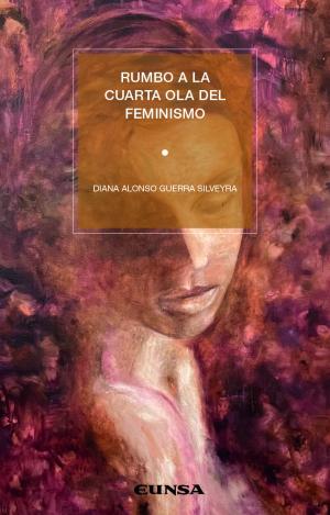 RUMBO A LA CUARTA OLA DEL FEMINISMO