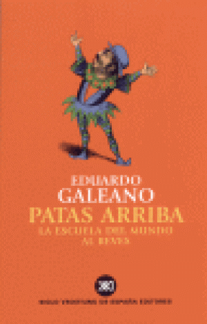 PATAS ARRIBA : LA ESCUELA DEL MUNDO AL REVÉS