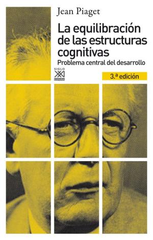 LA EQUILIBRACION DE LAS ESTRUCTURAS COGNITIVAS