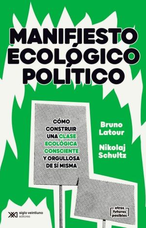 MANIFIESTO ECOLÓGICO POLÍTICO
