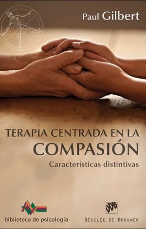 TERAPIA CENTRADA EN LA COMPASIÓN