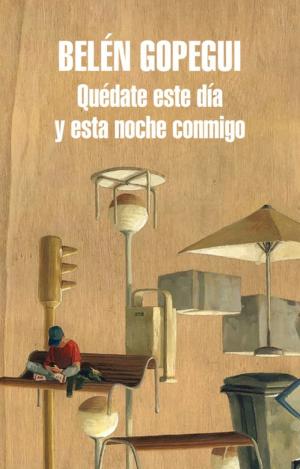QUEDATE ESTE DÍA Y ESTA NOCHE CONMIGO
