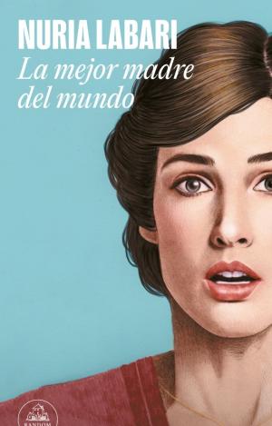 LA MEJOR MADRE DEL MUNDO