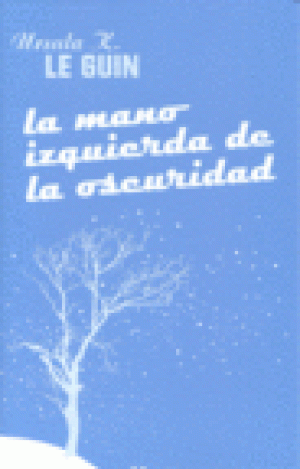 LA MANO IZQUIERDA DE LA OSCURIDAD