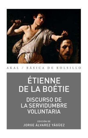 DISCURSO DE LA SERVIDUMBRE VOLUNTARIA