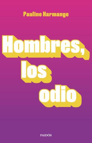 HOMBRES, LOS ODIO