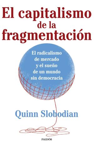 EL CAPITALISMO DE LA FRAGMENTACION