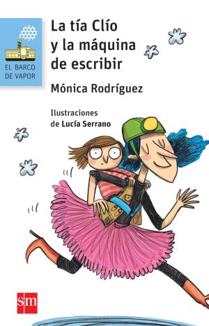 LA TÍA CLÍO Y LA MÁQUINA DE ESCRIBIR