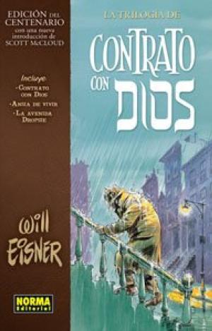 CONTRATO CON DIOS: LA TRILOGÍA (EDICIÓN DEL CENTENARIO)