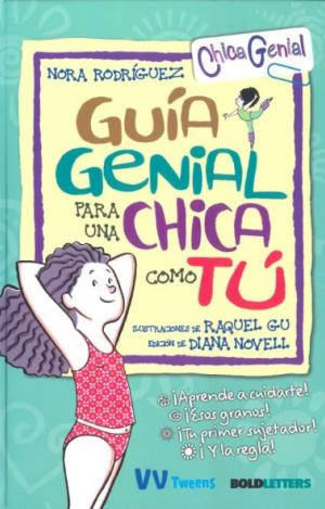 GUÍA GENIAL PARA UNA CHICA COMO TU