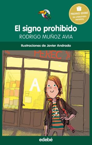 PREMIO EDEBÉ INFANTIL: EL SIGNO PROHIBIDO
