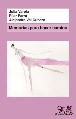 MEMORIAS PARA HACER CAMINO