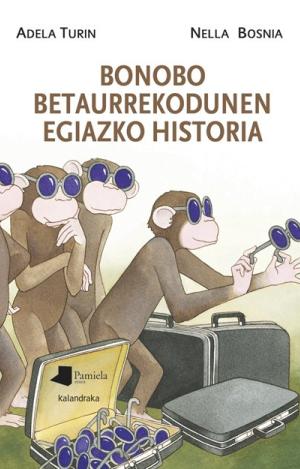 BONOBO BETAURREKODUNEN EGIAZKO HISTORIA