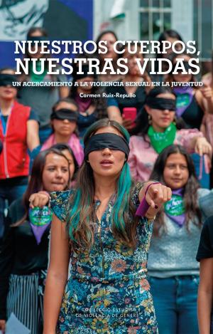 NUESTROS CUERPOS, NUESTRAS VIDAS