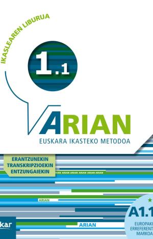 ARIAN A1.1 IKASLEAREN LIBURUA (+ERANTZUNAK +TRANSK