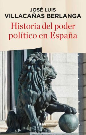 HISTORIA DEL PODER POLÍTICO EN ESPAÑA