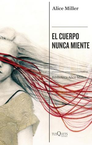 EL CUERPO NUNCA MIENTE