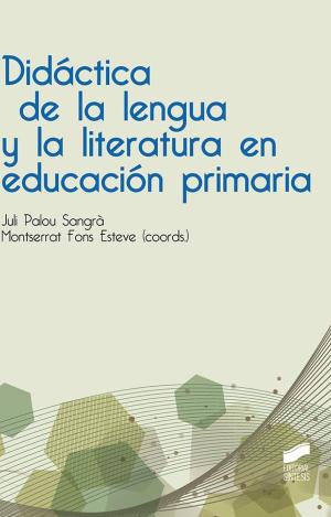 DIDÁCTICA DE LA LENGUA Y LA LITERATURA EN EDUCACIÓN PRIMARIA
