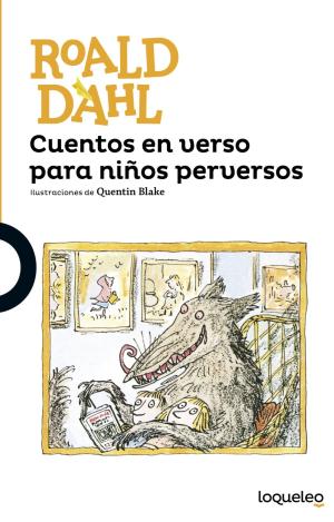 CUENTOS EN VERSO PARA NIÑOS PERVERSOS