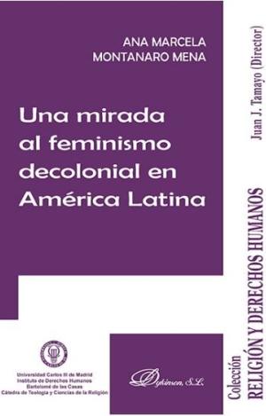 UNA MIRADA AL FEMINISMO DECOLONIAL EN AMÉRICA LATINA
