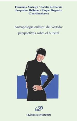 ANTROPOLOGÍA CULTURAL DEL VESTIDO : PERSPECTIVAS SOBRE EL BURKINI