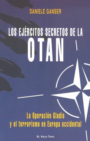 LOS EJÉRCITOS SECRETOS DE LA OTAN