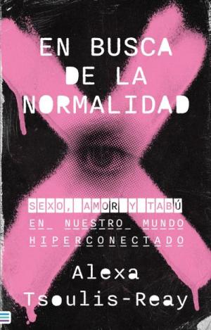EN BUSCA DE LA NORMALIDAD