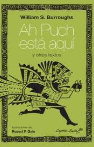 AH PUCH ESTÁ AQUÍ Y OTROS TEXTOS